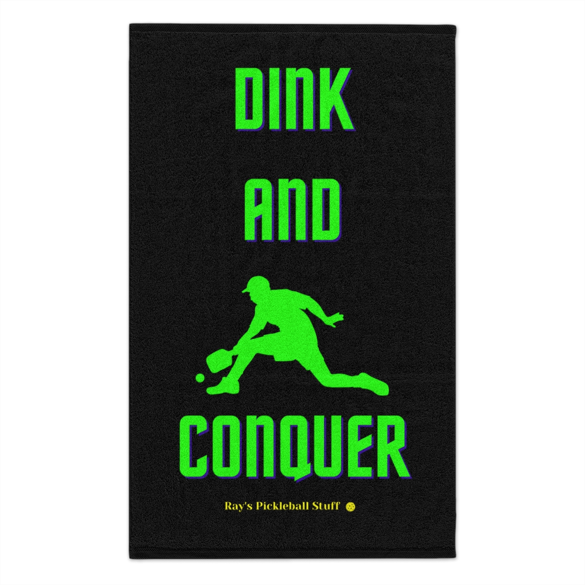 'Dink And Conquer' Black Rally Towel, 11x18 With Green Text