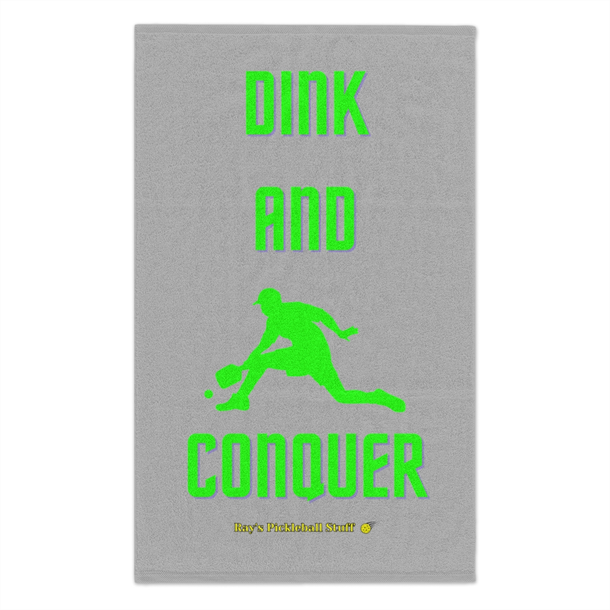 'Dink And Conquer' Light Grey Rally Towel, 11x18 With Green Text