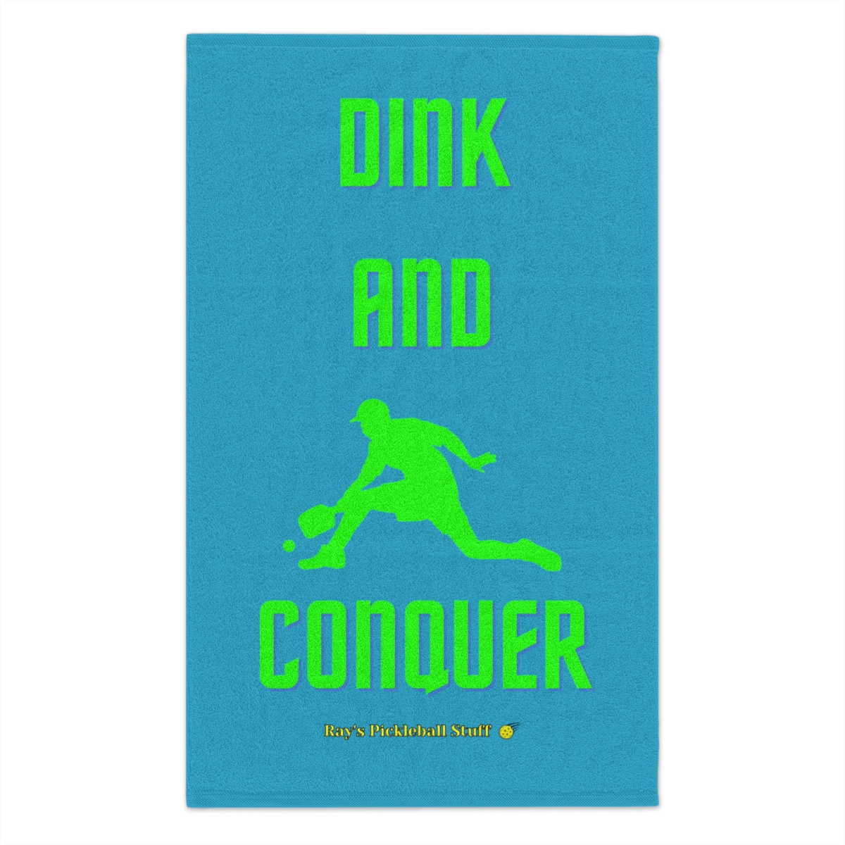 72114-70.jpg 'Dink And Conquer' Turquoise Rally Towel, 11x18 With Green Text