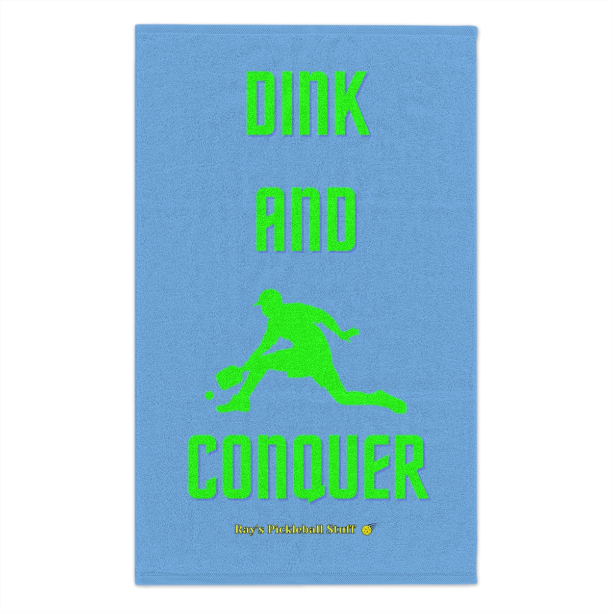 'Dink And Conquer' Light Blue Rally Towel, 11x18 With Green Text